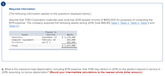 Required information [The following information applies to the questions displayed below.) Assume that TDW Corporation (calen