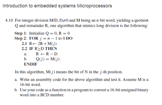 Image for Introduction to embedded systems Microprocessors 4.10 For integer division M/D, D neq 0 and M being an n-bit w