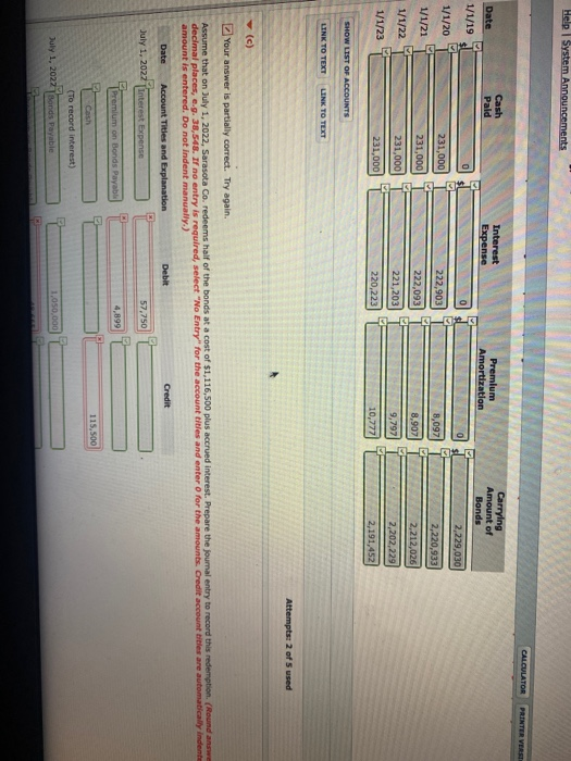 Help System Announcements CALCULATOR PRINTER VERS Date Cash Pald Interest Expense Premium Amortization Carrying Amount of Bon