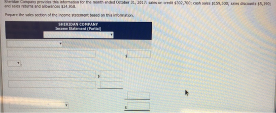 Sheridan Company provides this information for the month ended October 31, 2017: sales on credit $302,700; cash sales $159,50