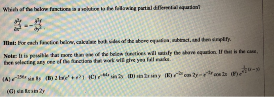 Which of the below functions is a solution to the following partial differential equation? a2f ay2 - Hint: For each function