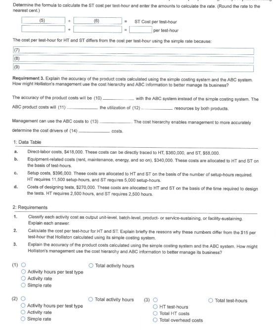 Determine the formula to calculate the ST cost per test-hour and enter the amounts to calculate the rate. (Round the rate to