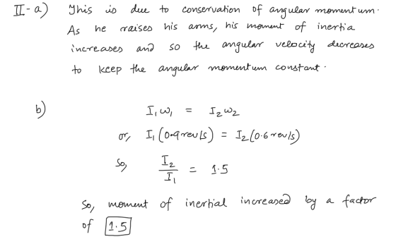 he raises his ams, his mement ее amaular memtum constant So ー-15 So, memnt of inerhal inoreapes by a. f 1.5