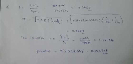 f. 2,7%, 220 4201 pe 0,3655 Moth 576 +576 SE S 0.3655(1-0.3655 0.0284 Test - Statistic 0.033 0,0284 = 1.16197 SE P-value = P(