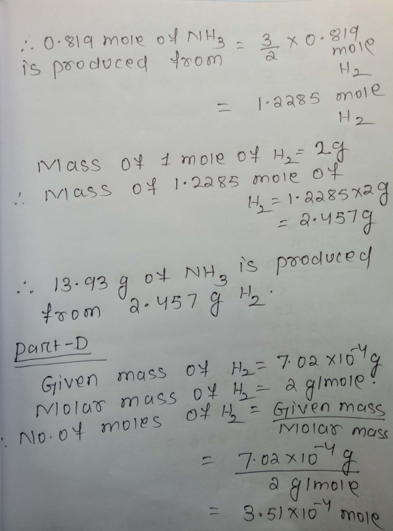 : 0.819 mole of NH₃ - 3x0.819 is produced from a mole H2 - 1.2285 mole H2 mass mass of 1 mole of H₂ - 29 of 1.2285 mole of Hy