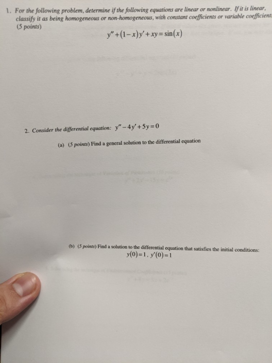 1. For the following problem, determine if the following equations are linear or nonlinear. If it is linear, classify it as b