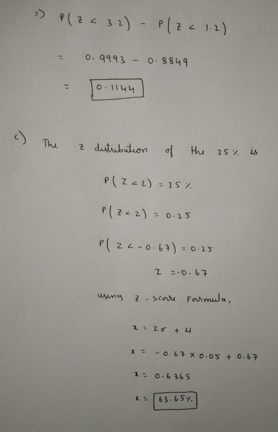 - Plzc 3.2) - Plzc1.2) - 0.9993 - 0.8849 - 0.1144 O. 1144 The a distribution of the 25% is P(222) = 25% Plzc2) = 0.25 Plzc.0.