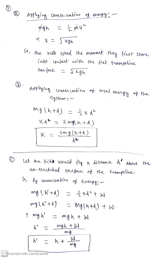 a Applying conservation of energy High = Ź mu? il va agh so, the kids speed the moment they first come into contact with the