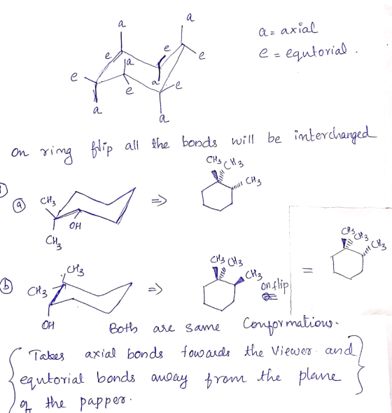 a a a= axial P e - equtorial Terdharged will be all the bonds blip On CH3 OH CH CH3 on.flip CR3 Cenfor matious OH Both Same a