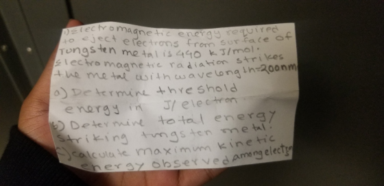 Is trom surface of Delectromae to ejectelee ragnetic energy required a electrons from surt Tungsten me talis 440 kJ/mol slect