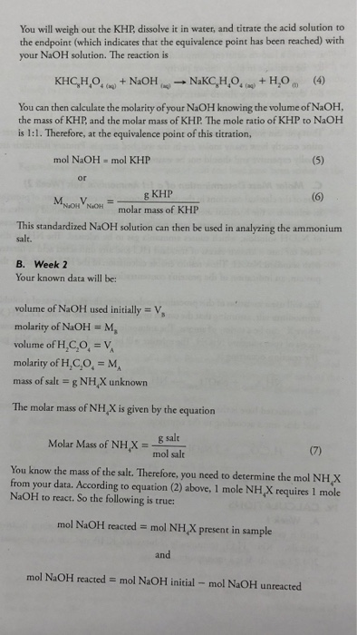 You will weigh out the KHP, dissolve it in water, and titrate the acid solution to the endpoint (which indicates that the equ