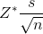 Z^{*}\frac{s}{\sqrt{n}}