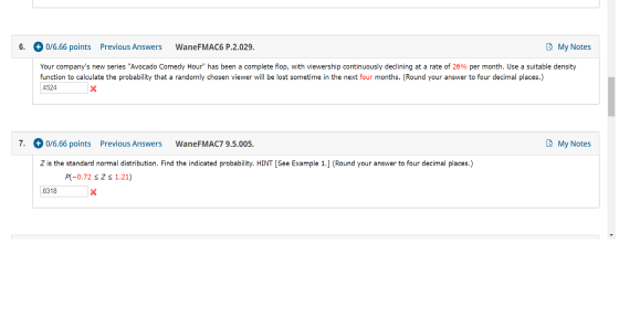 0/6.66 points Previous Answers WaneFMAC6 P.2.029 6. My Notes Your companys new series Avocado Comedy Hour has been a compl