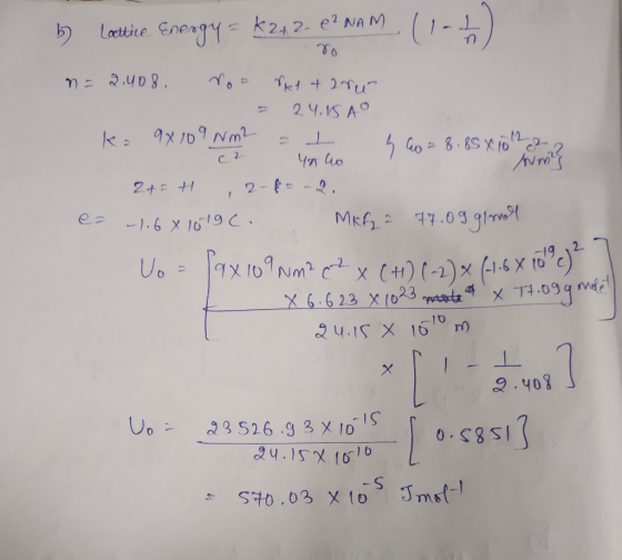 b Lattice Energy = K2, 2. e² NAM (1-2) 70 n=2.408. nos ret teru 24.15 A ki 9x109 Nm² - h Co= 8,851 102 Ra ca un co 2+ + 2-= -