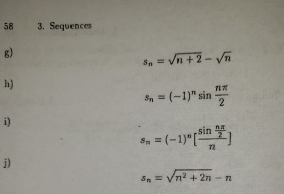 58 3. Sequences g) h) Sn = (-1) sin 7l j)