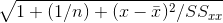 \sqrt{1 + (1/n) + (x - \bar{x})^2 / SS_{xx}}