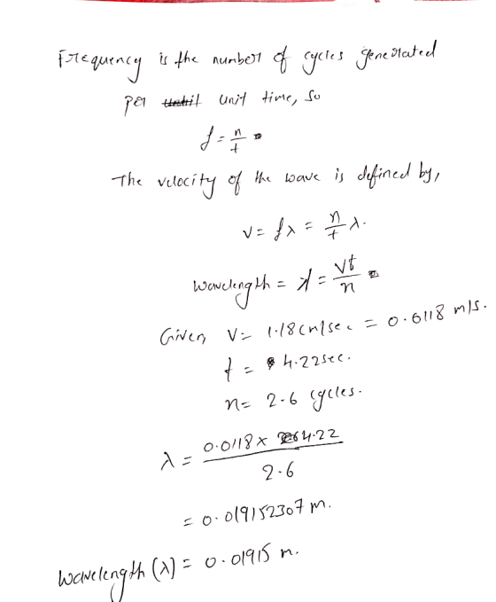 Frequency is the number of cycles gemestecuted por tatil unit time, so The velocity of the wave is defined by V = fx = fx Wew
