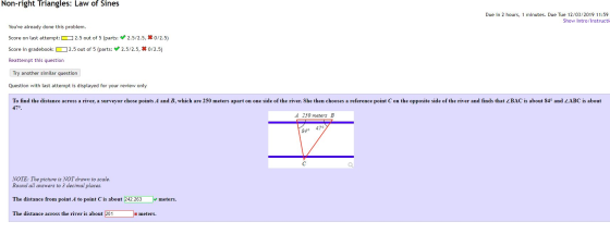 Non-right Triangles: Law of Sines Due in 2 hours, 1 minutes. Due Tue 12/03/2019 11:59 Show Intro/Instructi Youve already don