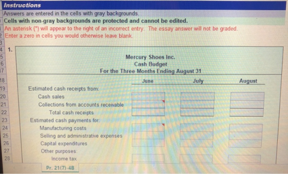 Instructions Answers are entered in the cells with gray backgrounds. Cells with non-gray backgrounds are protected and cannot