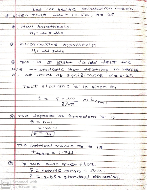 Let of given that us bethe population mecin Ho = 12.50, no 25. Nun hypothesis но: ш - шо Alternative bpothesis - Hi: urlo a T