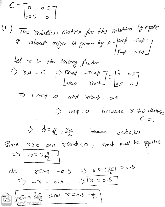 Cero 0.5 [si L-0.5 (1) The d about The rotation matrin for the rotation by aggle origin is given by A = Frost -sinf ] Sind co