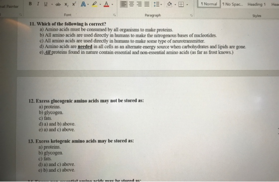 BIU- ab X, X ADA 1 Normal 1 No Spac... Heading 1 Head Font Styles Paragraph 11. Which of the following is correct? a) Amino a