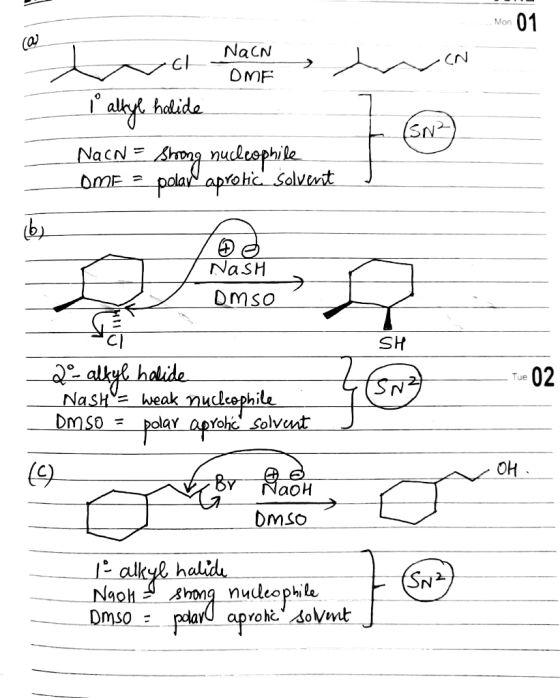 Mon 01 NacN DME stan I alkyl halide (SN² Nacn = strong nucleophile OME = polar aprotic solvent NasH Omso 1141 CI 2 - alkyl h