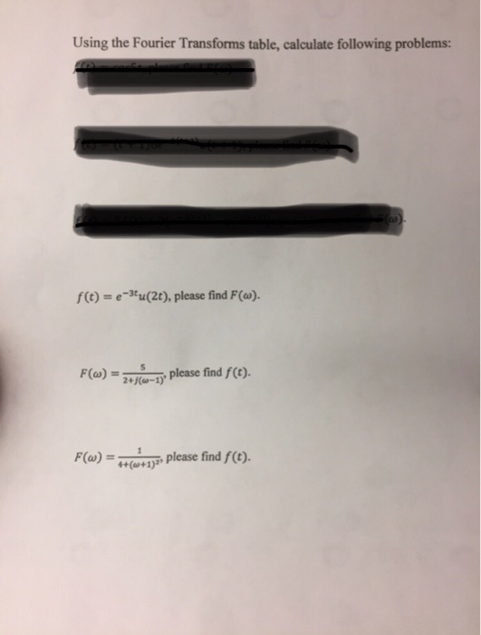 Using the Fourier Transforms table, calculate following problems: f(t) = e-3* u(2t), please find F(w). F(@s) = zuj_o-1, pleas
