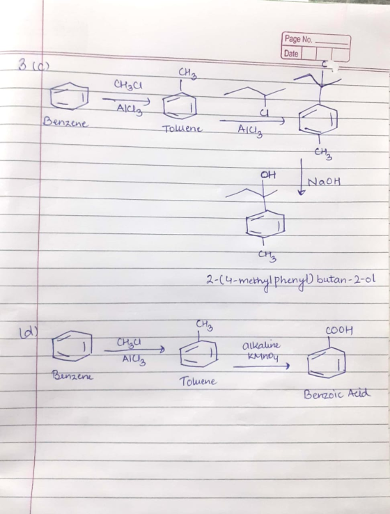 Page No. Date 3 (d) te CH₃C - All Benzene Toluene ACT CH 이다 NaoH 2-(4-methylphenyl) butan-2-01 COOH CH₂U Allz alkaline Kunoy