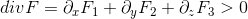 divF = 0,Fi + OyF2 +0. F3 > 0