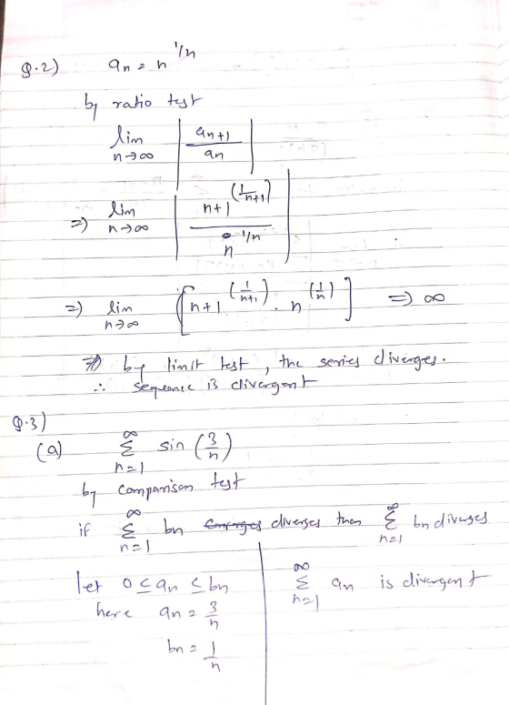 In anah by ratio tyr lim ant) no an (non? lim ntl in n tinti) (3)] ntl 2) lim nao 70 by limit test limit test, the series div