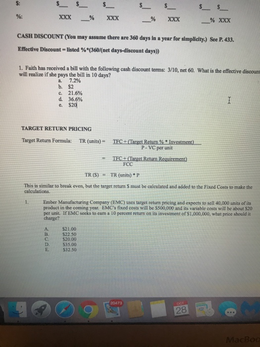 XXX __% XXX _% XXX _% XXX CASH DISCOUNT (You may assume there are 360 days in a year for simplicity) See P. 433. Effective Di