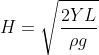 H=\sqrt{\frac{2YL}{\rho g}}
