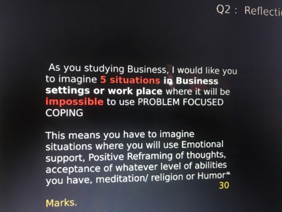 Q2 : Reflectie As you studying Business, I would like you to imagine 5 situations in Business settings or work place where it