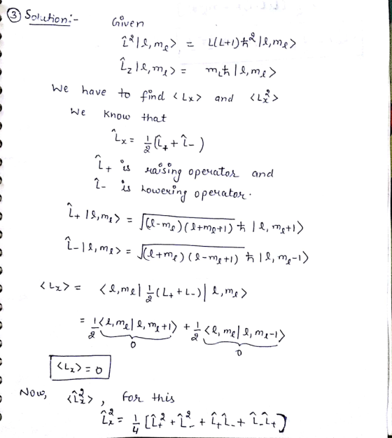 we haveto find 〈1x> and 〈L e Know that 0 For this