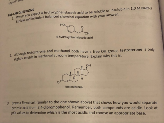 organic elin PRE-LAB QUESTIONS 1. Would you expect 4-h Explain and include a b uld you expect 4-hydroxyphenylacetic acid to b