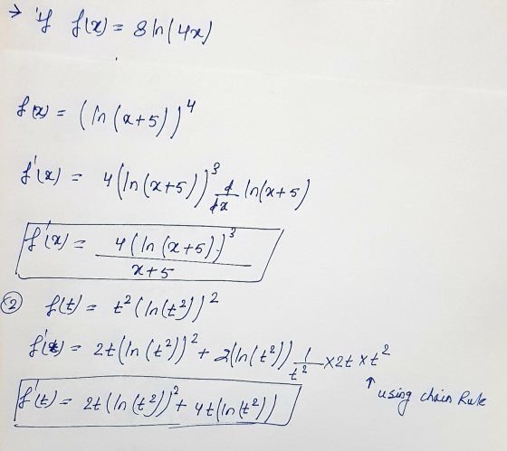 > if f(x) = 8 11 (4x) f ) (M (+5)) f(x) 4 (In (ats da x+5 41n(x+5 Hfix = 4/10 (2+6) © flt) = + (In(+3)] $19) = 2+(\n (t?))
