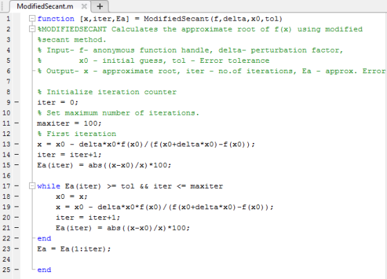 ModifiedSecant.m+ function [x, iter, Ea] ModifiedSecant (f, delta, xO, tol) MODIFIEDSECANT Calculates the approximate root of