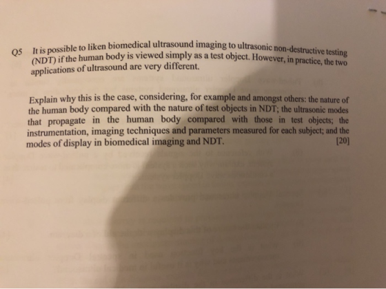 05 omedical ultrasound imaging to ultrasonic non-destructive testing iewed simply as a test object. However, in practice, the
