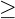 \small \geq