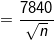 \small =\frac{7840}{\sqrt{n}}