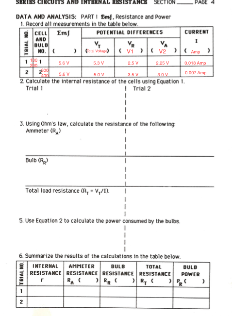 SERIES AND INTERNAL RESISTANCE SECTION PAGE BULB V DATA AND ANALYSIS: PART I Emf, Resistance and Power 1. Record all measurem