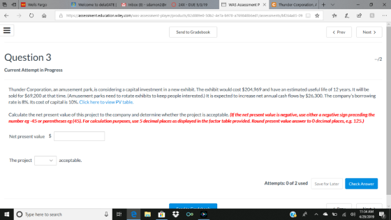 Welcome to delaGATE WAS Assessment P XC Thunder Corporation, + ヨ Wells Fargo Inbox (8) - sdamon2@r 24X- DUE 5/3/19 ○ ley.com