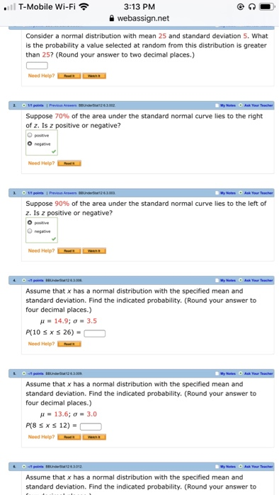 . T-Mobile Wi-Fi 3:13 PM webassign.net Consider a normal distribution with mean 25 and standard deviation 5. What is the prob