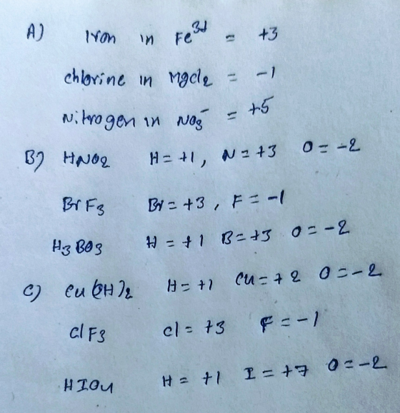A iron in Feet - #3 chlorine in Mgele - -1 Nitrogen in No = t . .B2 HNO H=41, N 43 0= -2 Br3 BV - +3, F- H₂ BO3 c) cu GH) alf