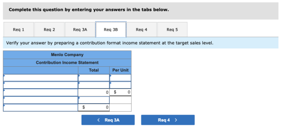 Complete this question by entering your answers in the tabs below. Reg 1 Reg 2 Req 3A Req 3B Req 4 Reg 5 Verify your answer b