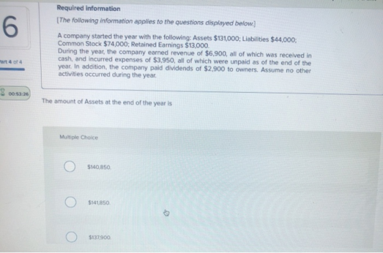 Required information (The following information applies to the questions displayed below.) A company started the year with th