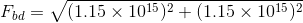 Fod 1.15 x105)(1.15 x 1015)2