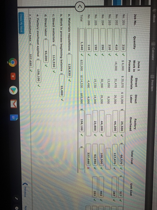 eBook Calculator Print item Job No. Quantity June 1 Work In Process Direct Materials Direct Labor Factory Overhead Total Cost