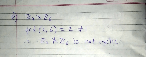 24 X 76 grd (4,6)=2 #1 . 24 X 26 is not cyclic 6 .